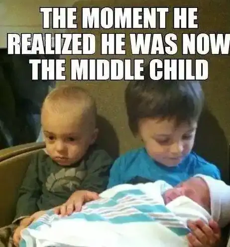 the moment he realized he was now the middle child