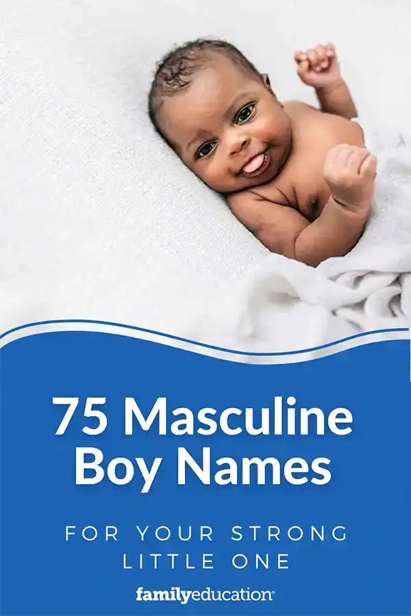 75 Masculine Boy Names