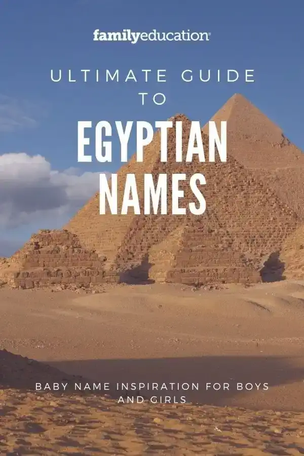 The Ultimate Guide to Egyptian Names