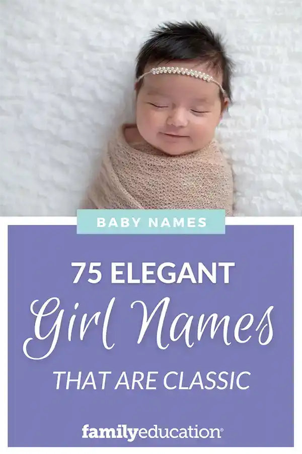 75 of the most elegant names for baby girls 2020