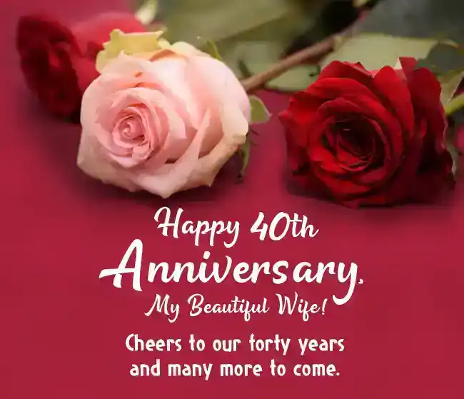 40th anniversary wishes for wife