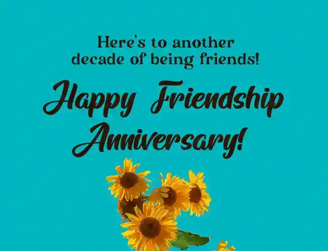 Funny Friendship Anniversary Wishes
