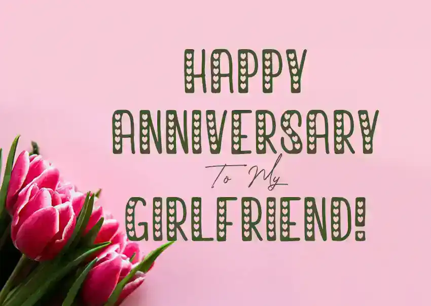 Anniversary Wishes for Girlfriend