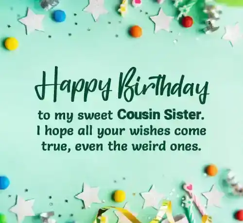 Birthday Wishes for Cousin Sister