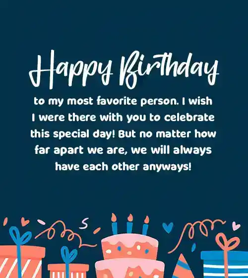 Long Distance Birthday Wishes For Boyfriend