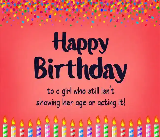 funny birthday wishes to a girl