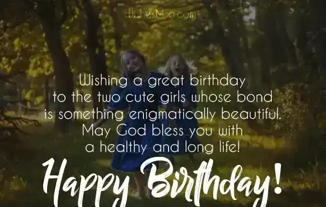 Birthday Messages for Twins Sisters