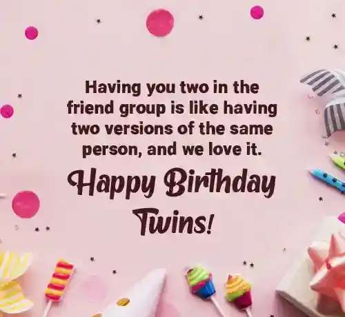 birthday wishes for twin friend