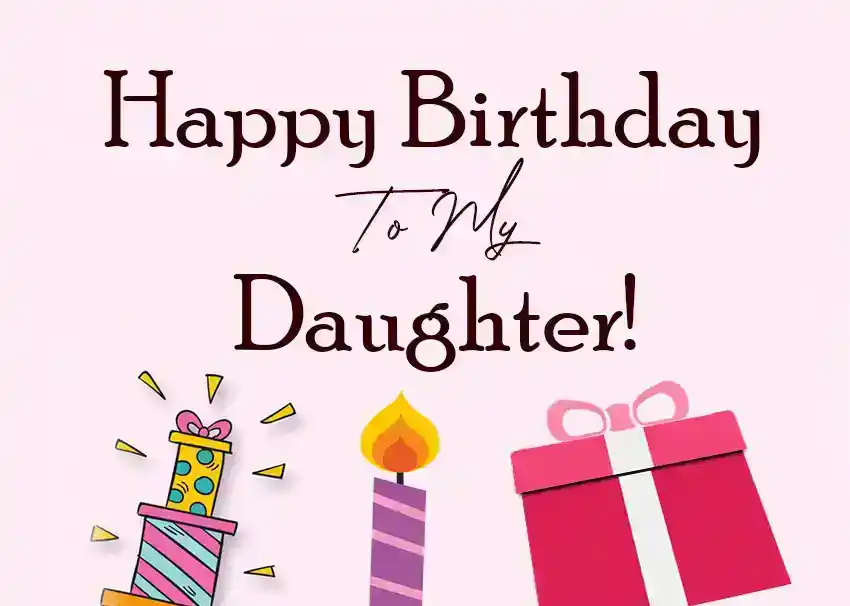 birthday wishes to my daughter
