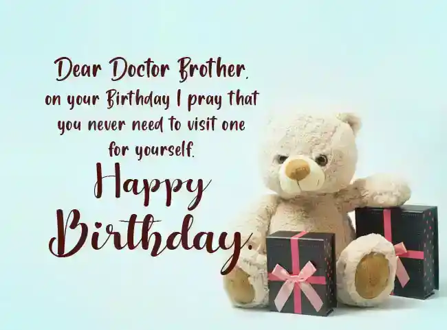 Birthday Wishes for Doctor Brother