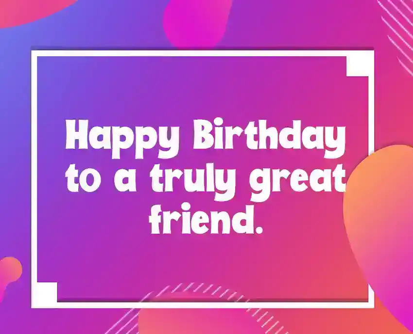 Happy Birthday My Friend