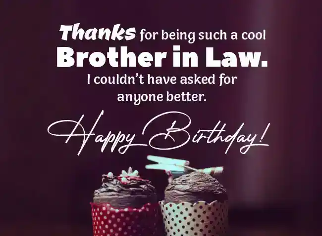 Happy Birthday Wishes for Brother in Law