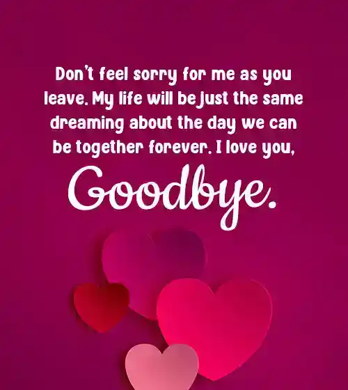 heartfelt goodbye message to someone you love