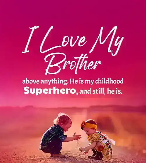 message to my brother