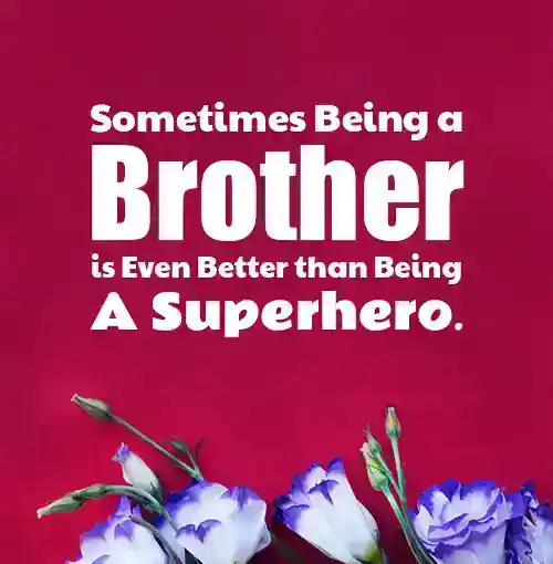 Brother quotes