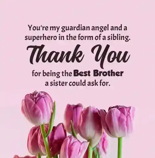 thank you message for brother from sister