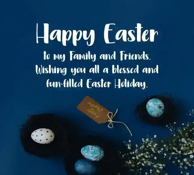 happy easter to my family and friends