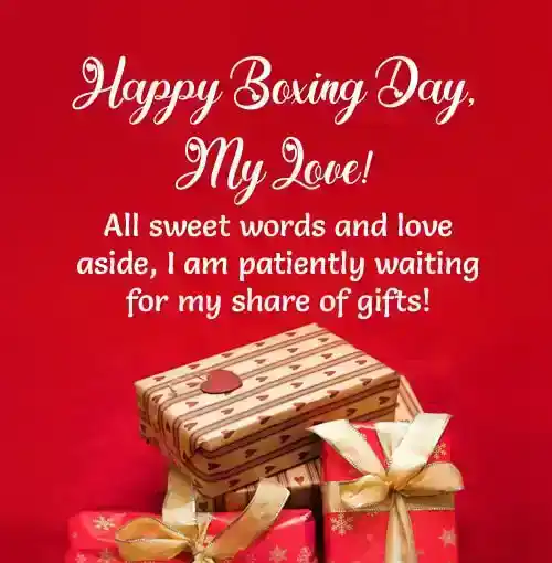 Happy Boxing Day My Love