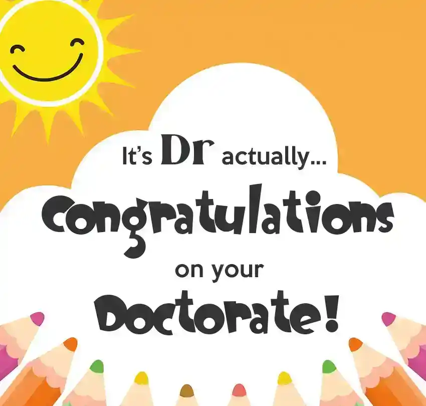 Congratulations on Your Doctorate