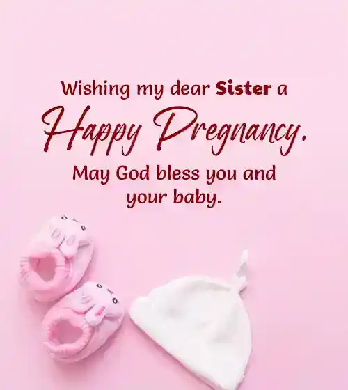 best wishes for pregnant sister