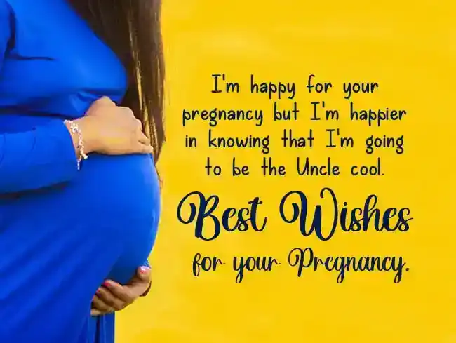 Pregnancy Wishes for sister from Brother
