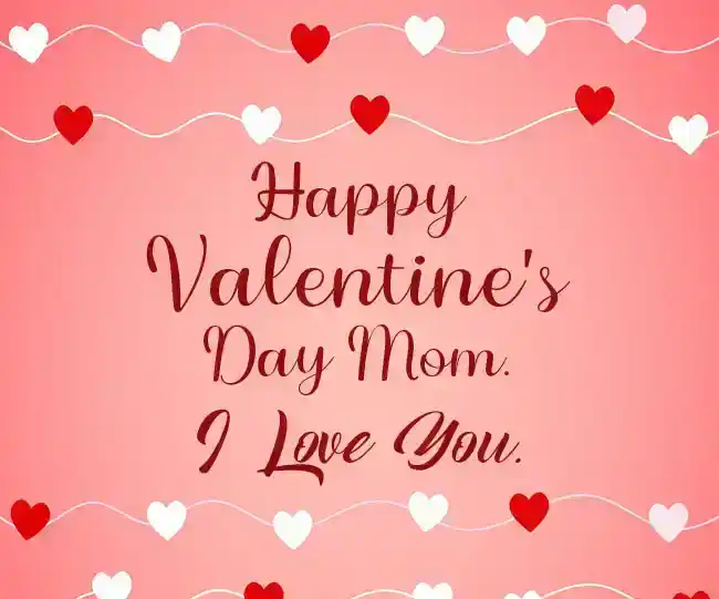 Happy-Valentine’s-Day-Mom