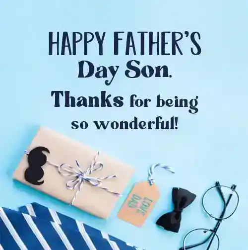 Father’s Day Message for Son