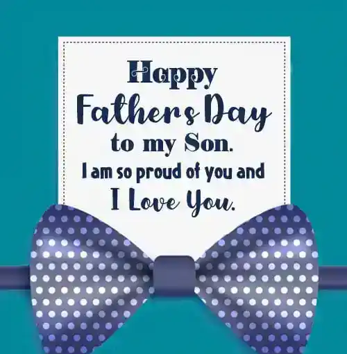 Father’s Day Messages for Son from Dad