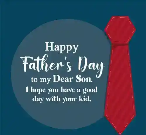 Father’s Day Messages for Son from Mom