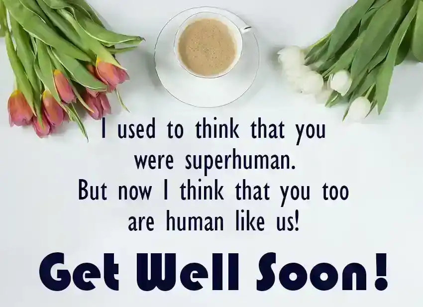 Funny get well soon wishes for friend