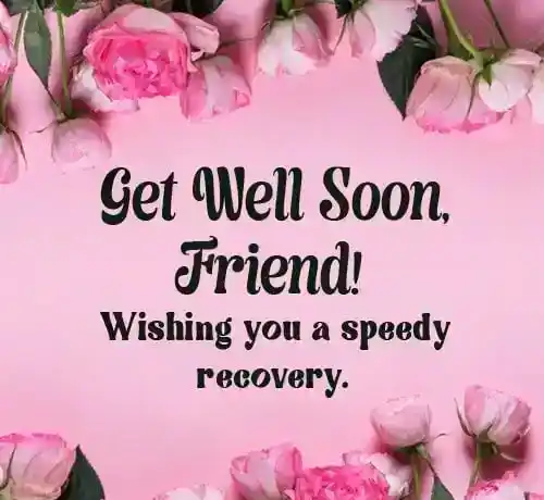 get well soon messages for friend