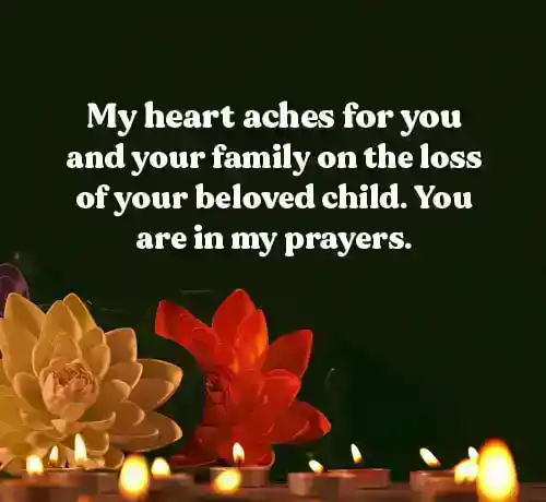 Condolence Message to a Friend for Loss of Child
