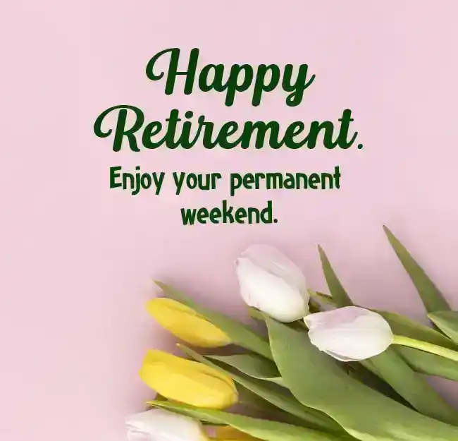 funny retirement messages