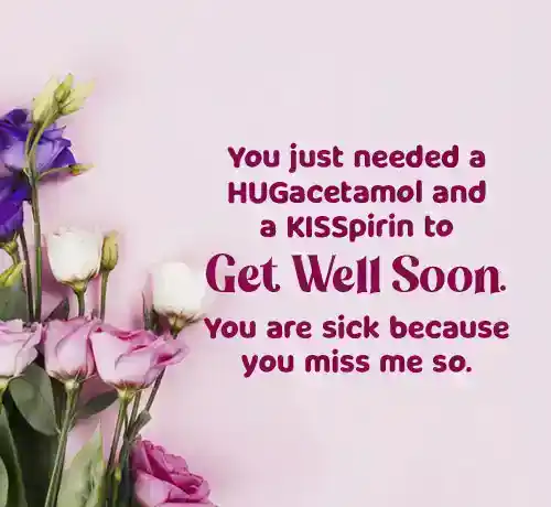 Funny Get Well Soon Messages For Him