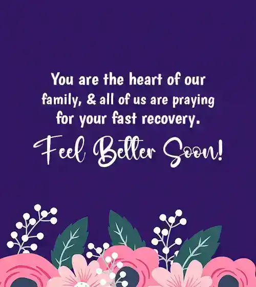 get well soon message for family member