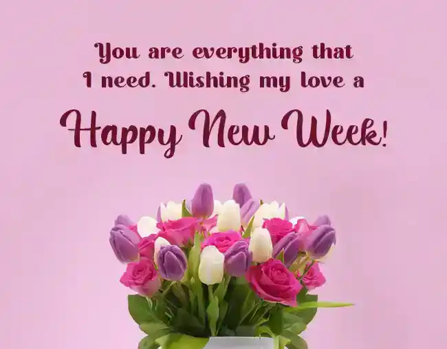 happy new week message