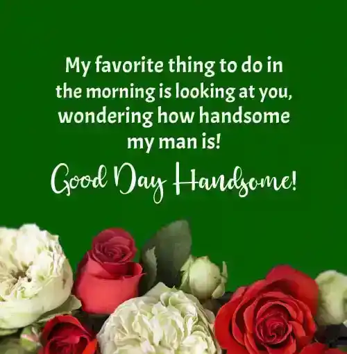 have a nice day message for him