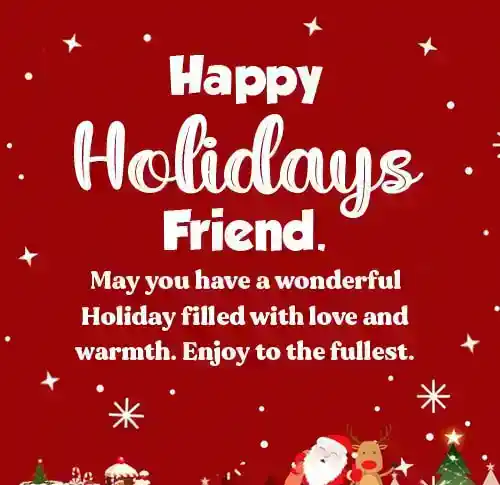 happy holidays message to friends