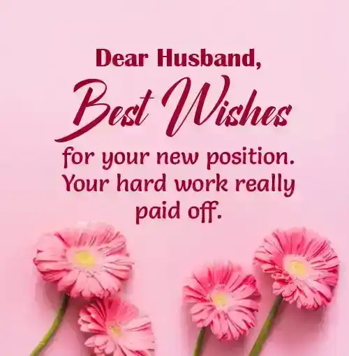 best wishes for promotion to husband