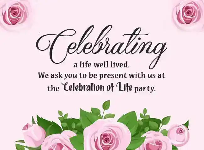 Celebration of Life Invitation Wordings