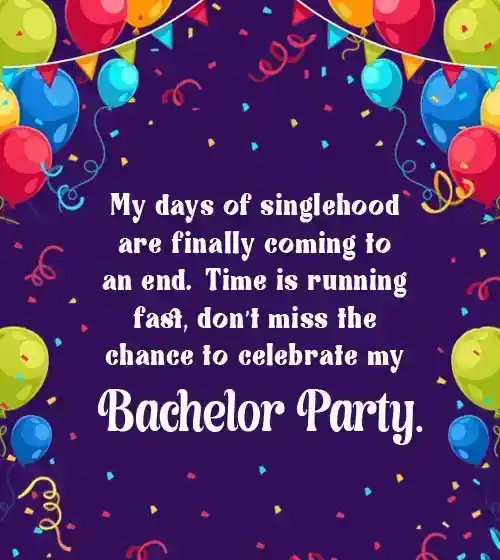 Bachelor Party Invitation Messages