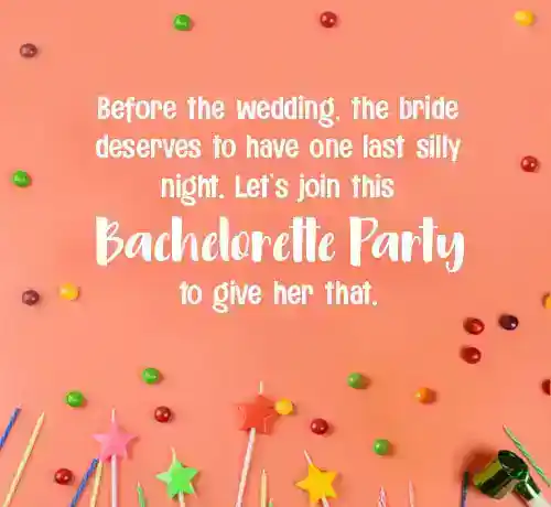 Bachelorette Party Invitation Message
