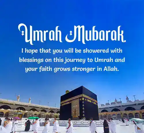 umrah mubarak wishes for loved ones