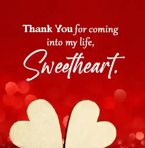 Thank You for Coming into My Life