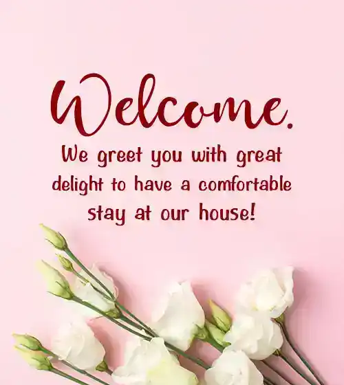 Welcome Message and Note for Guests