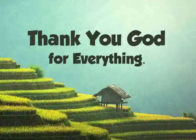 Thank You God for Everything