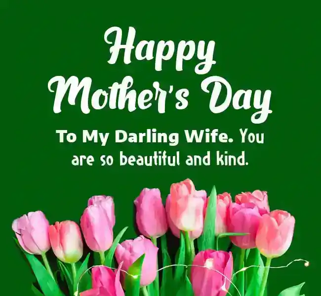 Mother’s Day Wishes For Wife