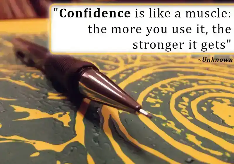 confidence-is-like-a-muscle-the-more-you-use-it-the-stronger-it-gets-confidence-messages