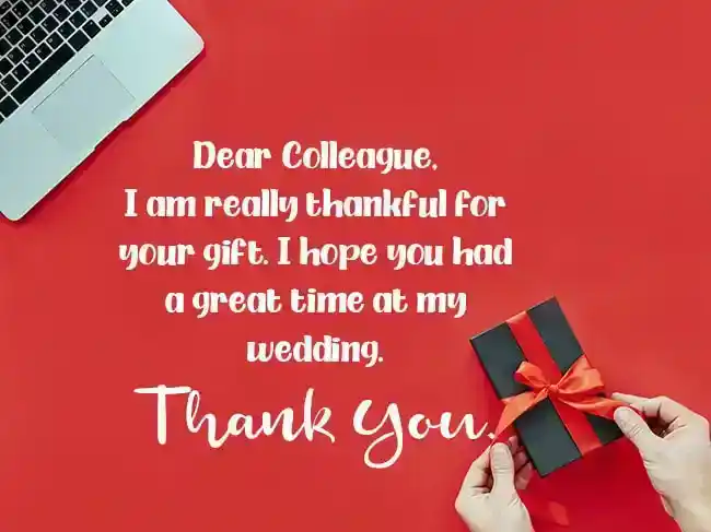 Thank-You-Messages-To-Colleague-for-Wedding-Gift