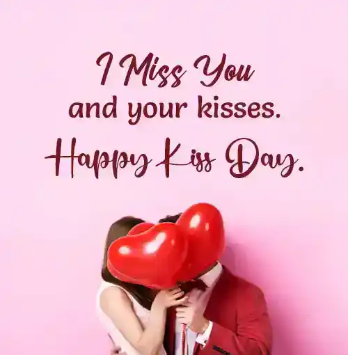 Kiss Day Wishes for Long Distance Relationship